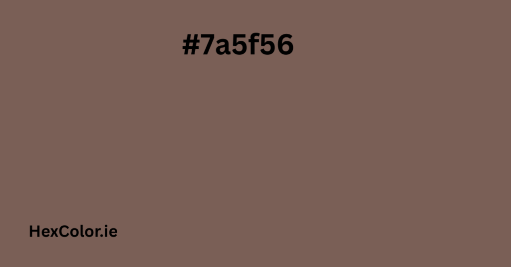 #7a5f56