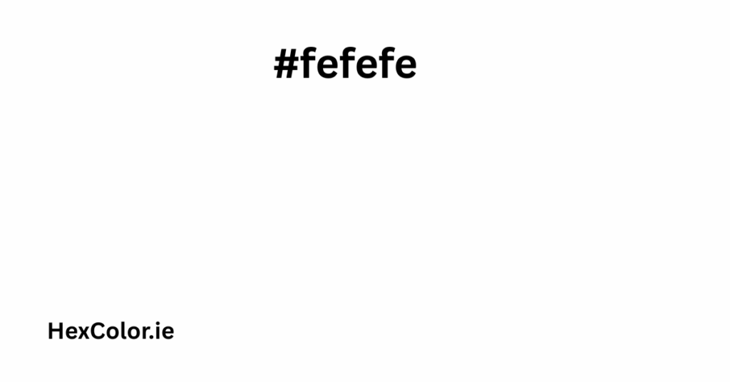 #fefefe